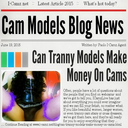 Can Tranny Models Make Money On Webcams